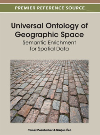 Imagen de portada: Universal Ontology of Geographic Space: Semantic Enrichment for Spatial Data 9781466603271