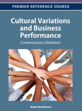 Cover image: Cultural Variations and Business Performance: Contemporary Globalism 9781466603066