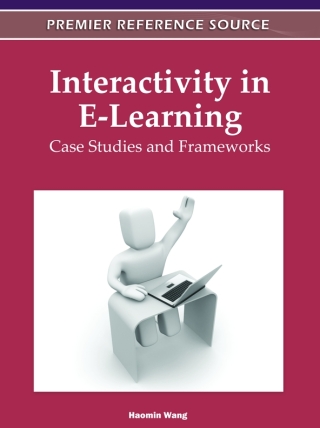 Cover image: Interactivity in E-Learning: Case Studies and Frameworks 9781613504413
