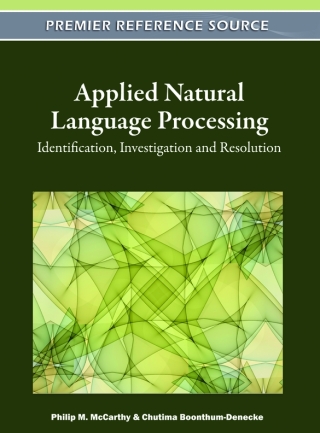 Cover image: Applied Natural Language Processing: Identification, Investigation and Resolution 9781609607418