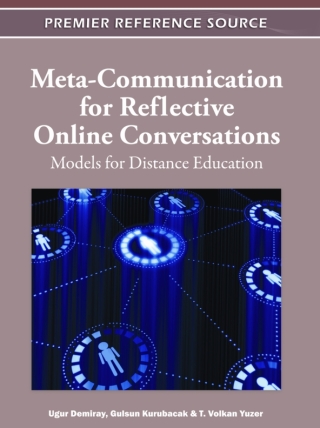 Imagen de portada: Meta-Communication for Reflective Online Conversations: Models for Distance Education 9781613500712