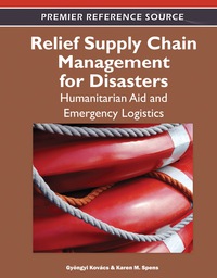 Cover image: Relief Supply Chain Management for Disasters: Humanitarian, Aid and Emergency Logistics 1st edition 9781609608248
