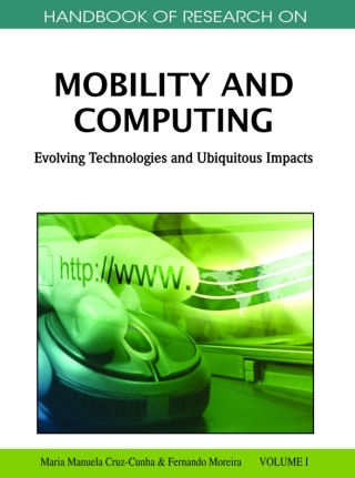 Cover image: Handbook of Research on Mobility and Computing: Evolving Technologies and Ubiquitous Impacts 9781609600426