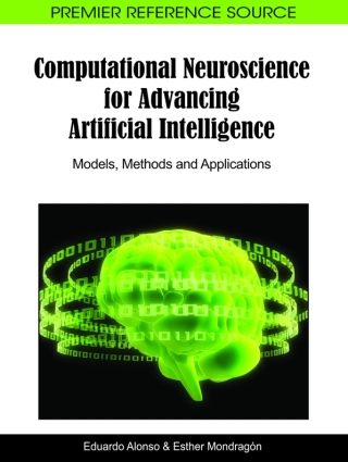 Imagen de portada: Computational Neuroscience for Advancing Artificial Intelligence: Models, Methods and Applications 9781609600211