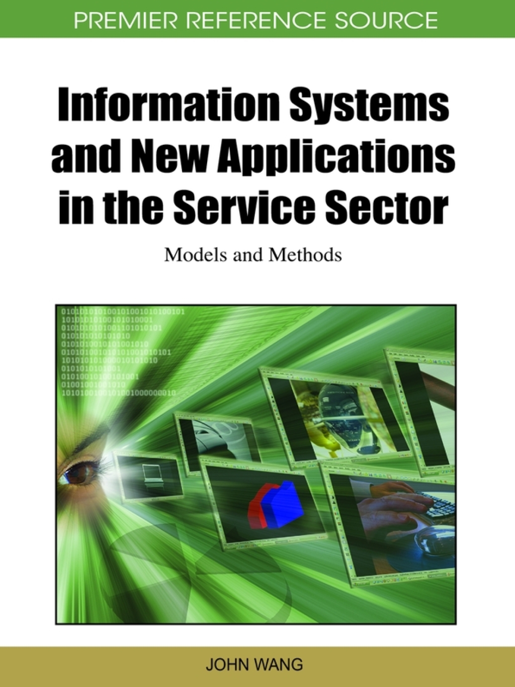 Information Systems and New Applications in the Service Sector: Models and Methods
