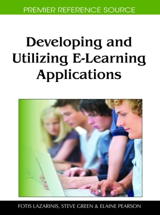 Cover image: Developing and Utilizing E-Learning Applications 9781616927912