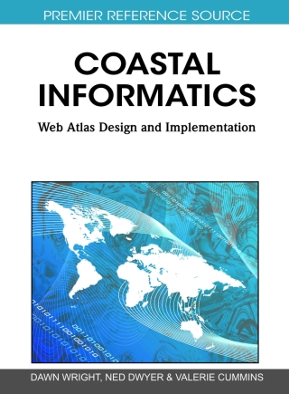 Cover image: Coastal Informatics: Web Atlas Design and Implementation 9781615208159