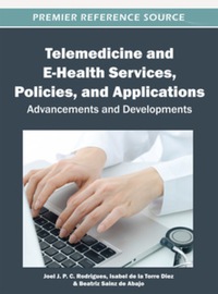 Imagen de portada: Telemedicine and E-Health Services, Policies, and Applications 9781466608887