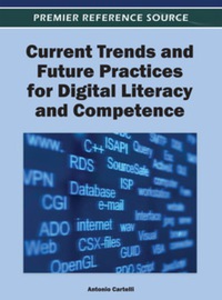 Cover image: Current Trends and Future Practices for Digital Literacy and Competence 9781466609037