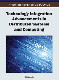 Cover image: Technology Integration Advancements in Distributed Systems and Computing 9781466609068