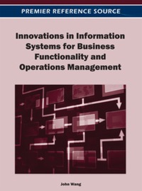 Cover image: Innovations in Information Systems for Business Functionality and Operations Management 9781466609334