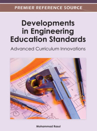 Imagen de portada: Developments in Engineering Education Standards: Advanced Curriculum Innovations 9781466609518