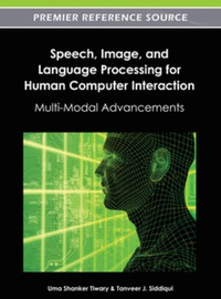 Imagen de portada: Speech, Image, and Language Processing for Human Computer Interaction 9781466609549