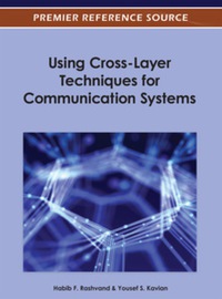 Cover image: Using Cross-Layer Techniques for Communication Systems 9781466609600