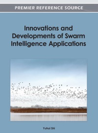 صورة الغلاف: Innovations and Developments of Swarm Intelligence Applications 9781466615922
