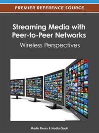 Omslagafbeelding: Streaming Media with Peer-to-Peer Networks 9781466616134
