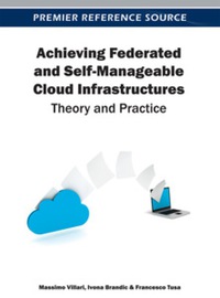 Imagen de portada: Achieving Federated and Self-Manageable Cloud Infrastructures 9781466616318