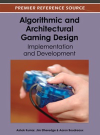Omslagafbeelding: Algorithmic and Architectural Gaming Design 9781466616349