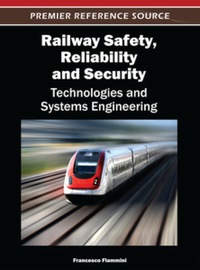 Imagen de portada: Railway Safety, Reliability, and Security 9781466616431
