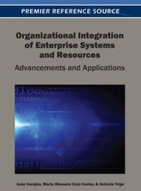 表紙画像: Organizational Integration of Enterprise Systems and Resources 9781466617643