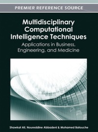 Cover image: Multidisciplinary Computational Intelligence Techniques 9781466618305