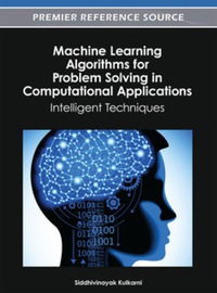 Imagen de portada: Machine Learning Algorithms for Problem Solving in Computational Applications 9781466618336