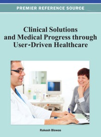 Omslagafbeelding: Clinical Solutions and Medical Progress through User-Driven Healthcare 9781466618763
