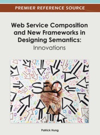 Imagen de portada: Web Service Composition and New Frameworks in Designing Semantics 9781466619425