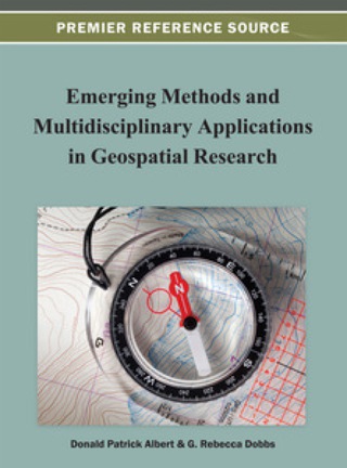 Cover image: Emerging Methods and Multidisciplinary Applications in Geospatial Research 9781466619517
