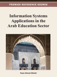 Cover image: Information Systems Applications in the Arab Education Sector 9781466619845