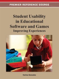 صورة الغلاف: Student Usability in Educational Software and Games 9781466619876