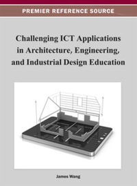 Cover image: Challenging ICT Applications in Architecture, Engineering, and Industrial Design Education 9781466619999