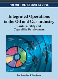 Cover image: Integrated Operations in the Oil and Gas Industry 9781466620025