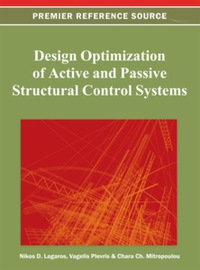 Cover image: Design Optimization of Active and Passive Structural Control Systems 9781466620292