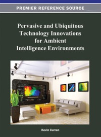 Cover image: Pervasive and Ubiquitous Technology Innovations for Ambient Intelligence Environments 9781466620414