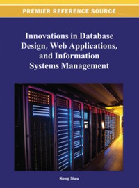 Cover image: Innovations in Database Design, Web Applications, and Information Systems Management 9781466620445