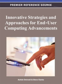 Cover image: Innovative Strategies and Approaches for End-User Computing Advancements 9781466620599