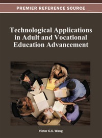 Omslagafbeelding: Technological Applications in Adult and Vocational Education Advancement 9781466620629