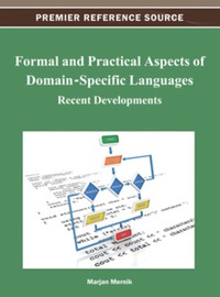 صورة الغلاف: Formal and Practical Aspects of Domain-Specific Languages 9781466620926
