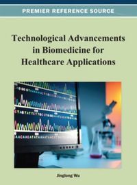 Cover image: Technological Advancements in Biomedicine for Healthcare Applications 9781466621961