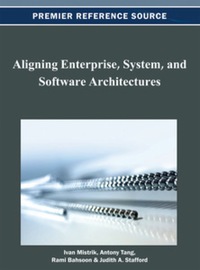 Cover image: Aligning Enterprise, System, and Software Architectures 9781466621992