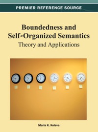 Cover image: Boundedness and Self-Organized Semantics: Theory and Applications 9781466622029