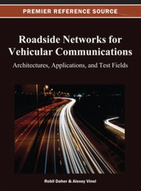 Cover image: Roadside Networks for Vehicular Communications 9781466622234