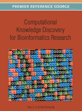 Cover image: Computational Knowledge Discovery for Bioinformatics Research 9781466617858