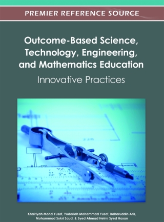 Cover image: Outcome-Based Science, Technology, Engineering, and Mathematics Education: Innovative Practices 9781466618091