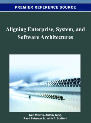 Imagen de portada: Aligning Enterprise, System, and Software Architectures 9781466621992