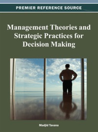 صورة الغلاف: Management Theories and Strategic Practices for Decision Making 9781466624733