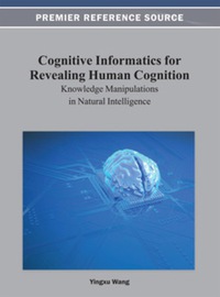 صورة الغلاف: Cognitive Informatics for Revealing Human Cognition 9781466624764