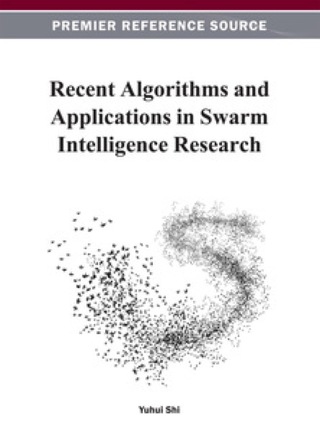 صورة الغلاف: Recent Algorithms and Applications in Swarm Intelligence Research 9781466624795