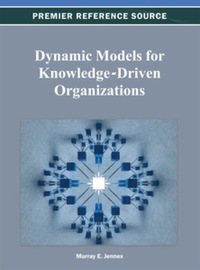 Imagen de portada: Dynamic Models for Knowledge-Driven Organizations 9781466624856